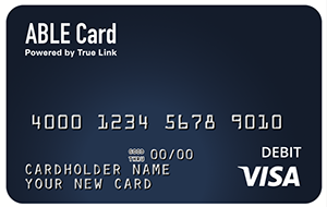 A render of the ABLE Prepaid Card, powered by True Link